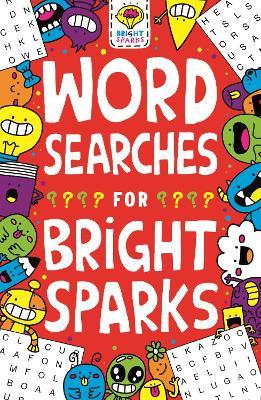 Wordsearches for Bright Sparks: Ages 7 to 9 - Gareth Moore - cover