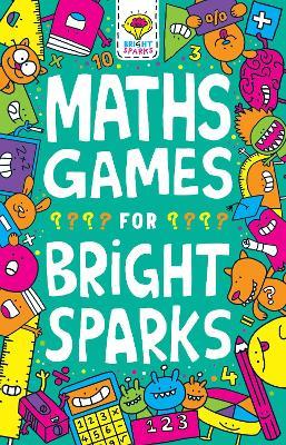 Maths Games for Bright Sparks: Ages 7 to 9 - Gareth Moore - cover