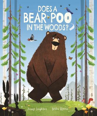 Does a Bear Poo in the Woods? - Mike Byrne,Jonny Leighton - cover