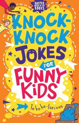 Knock-Knock Jokes for Funny Kids - Josephine Southon - cover