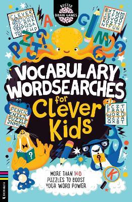 Vocabulary Wordsearches for Clever Kids (R): More than 140 puzzles to boost your word power - Gareth Moore - cover