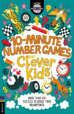10-Minute Number Games for Clever Kids®: More than 100 puzzles to boost your brainpower - Gareth Moore - cover