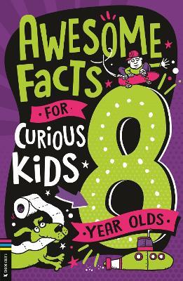 Awesome Facts for Curious Kids: 8 Year Olds - Steve Martin - cover