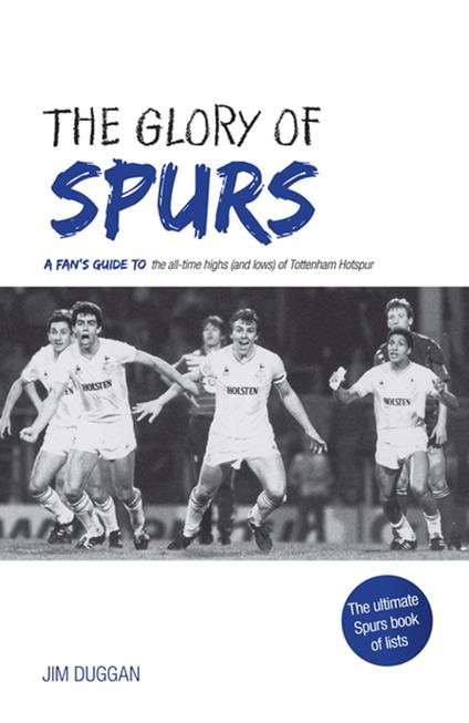 The Glory of Spurs