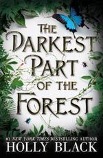 The Darkest Part of the Forest