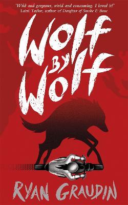 Wolf by Wolf: A BBC Radio 2 Book Club Choice: Book 1 - Ryan Graudin - cover