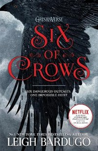 Six of Crows: Book 1 - Leigh Bardugo - Libro in lingua inglese - Hachette  Children's Group - Six of Crows