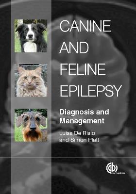 Canine and Feline Epilepsy: Diagnosis and Management - Luisa De Risio,Simon Platt - cover