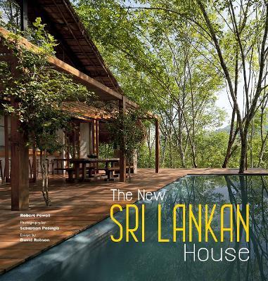 The New Sri Lankan House - Robert Powell,Sebastian Posingis - cover