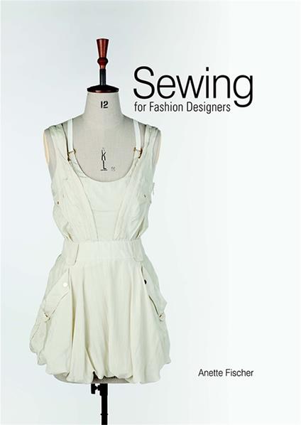 Sewing for Fashion Designers