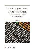 The European Free Trade Association: An Intergovernmental Platform for Trade Relations