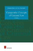 Comparative Concepts of Criminal Law: 3rd edition - cover