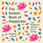 The Korean Book of Happiness