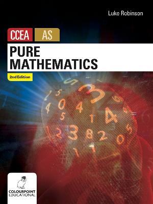 Pure Mathematics for CCEA AS Level - Luke Robinson - cover