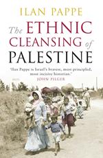 The Ethnic Cleansing of Palestine