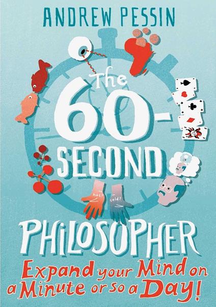 The 60-second Philosopher