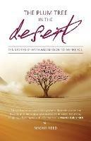 The Plum Tree in the Desert: Plum Tree in the Desert , The