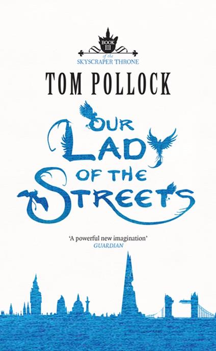 Our Lady of the Streets - Tom Pollock - ebook