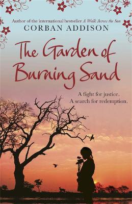 The Garden of Burning Sand - Corban Addison - cover