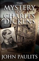 The Mystery of Charles Dickens