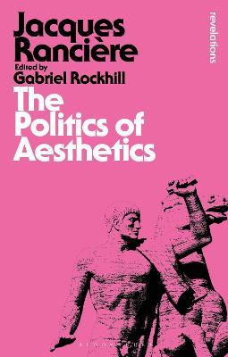 The Politics of Aesthetics - Jacques Rancière - cover