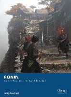 Ronin: Skirmish Wargames in the Age of the Samurai - Craig Woodfield - cover