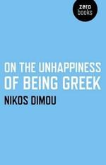 On the Unhappiness of Being Greek