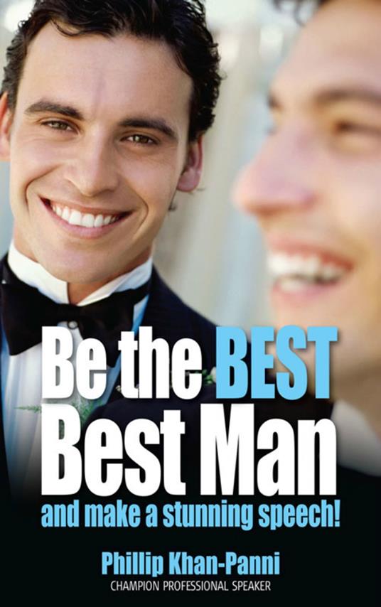 Be the Best, Best Man & Make a stunning Speech!