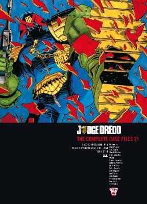 Judge Dredd: The Complete Case Files 21 - John Wagner,Dan Abnett - cover