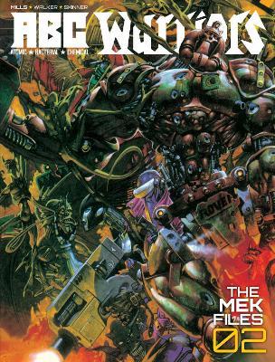 ABC Warriors: The Mek Files 02 - Pat Mills - cover