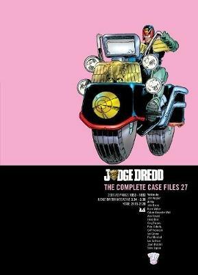 Judge Dredd: The Complete Case Files 27 - John Wagner - cover