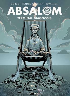 Absalom: Terminal Diagnosis - Gordon Rennie - cover