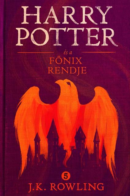 Harry Potter és a Fonix Rendje - Olly Moss,J. K. Rowling,Tóth Tamás Boldizsár - ebook