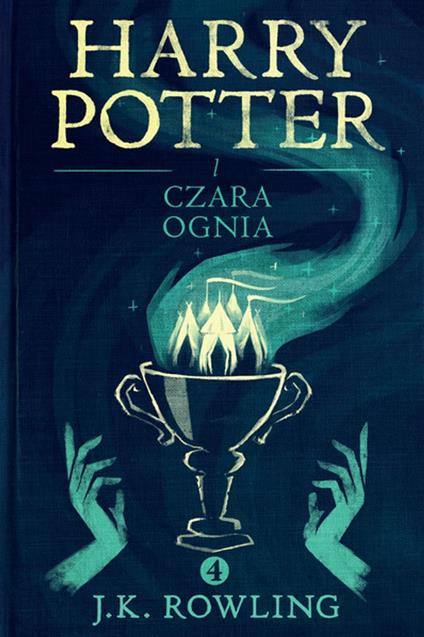 Harry Potter i Czara Ognia - Olly Moss,J. K. Rowling,Andrzej Polkowski - ebook