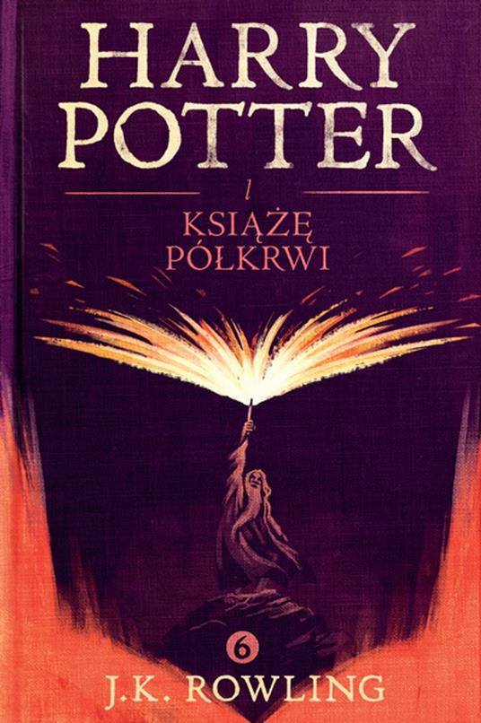 Harry Potter i Ksiaze Pólkrwi - Olly Moss,J. K. Rowling,Andrzej Polkowski - ebook