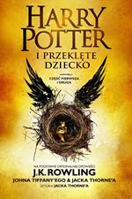 Harry Potter i Przeklete Dziecko. Czesc pierwsza i druga