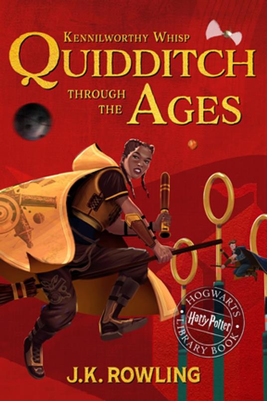 Quidditch Through the Ages - J. K. Rowling,Kennilworthy Whisp - ebook