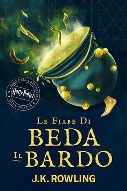 Le fiabe di Beda il Bardo - J. K. Rowling,Luigi Spagnol - ebook