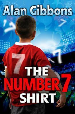 The Number 7 Shirt - Alan Gibbons - cover