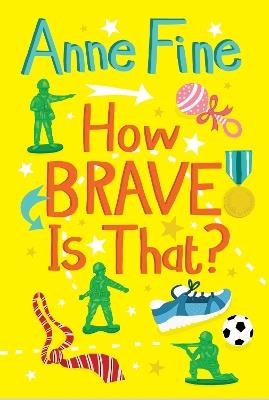 How Brave is That? - Anne Fine - cover