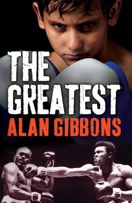 The Greatest - Alan Gibbons - cover