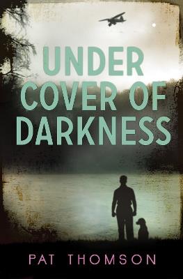 Under Cover of Darkness - Pat Thomson - cover