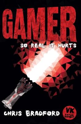 Gamer - Chris Bradford - cover