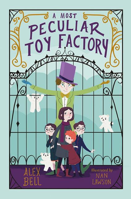 A Most Peculiar Toy Factory - Alex Bell,Nan Lawson - ebook