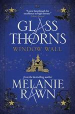 Glass Thorns - Window Wall