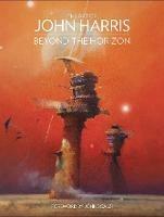 The Art of John Harris: Beyond the Horizon - John Harris - cover