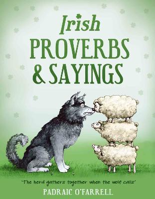 Irish Proverbs and Sayings - Padraic O'Farrell - cover