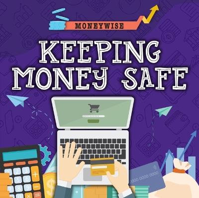 Keeping Money Safe - Nancy Dickmann - cover