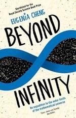 Beyond Infinity: An expedition to the outer limits of the mathematical universe