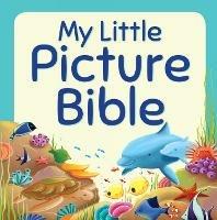 My Little Picture Bible - Juliet David - cover